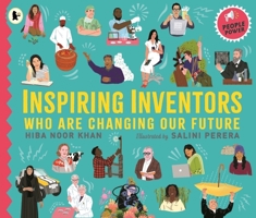 Inspiring Inventors Who Are Changing Our Future 1529515122 Book Cover