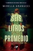 Seis Litros promedio (Spanish Edition) 9561238160 Book Cover