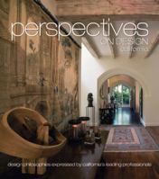 Perspectives on Design California: Creative Ideas Shared by Leading Design Professionals 1933415908 Book Cover