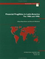 Financial Fragilities in Latin America: The 1980s and 1990s 1557755027 Book Cover