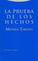La Prueba De Los Hechos/ The Proof Of The Facts (Derecho) (Spanish Edition) 8481645346 Book Cover