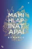 Mamihlapinatapai: Romanzo B089CQVGJ6 Book Cover