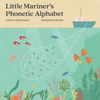 Little Mariner's Phonetic Alphabet B0B8RG2C55 Book Cover