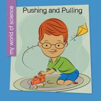 Pushing and Pulling 1534108203 Book Cover
