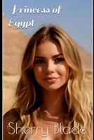 Princess of Egypt B0H7BSLMY6 Book Cover