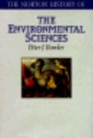 The Norton History of the Environmental Sciences (The Norton History of Science) 0393310426 Book Cover
