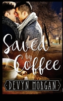 Saved by Coffee 1541096533 Book Cover