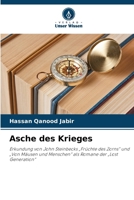 Asche des Krieges: Erkundung von John Steinbecks „Früchte des Zorns“ und „Von Mäusen und Menschen“ als Romane der „Lost Generation“ (German Edition) 6208774373 Book Cover