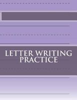 Letter Writing Practice 1978397348 Book Cover