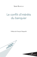Le conflit d'intérêts du banquier (Logiques Juridiques) (French Edition) 2343109885 Book Cover