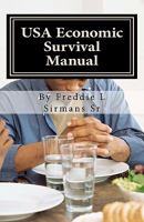 USA Economic Survival Manual 1460940989 Book Cover