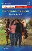 The Wedding Rescue (Harlequin American Romance, #1007) 0373750110 Book Cover