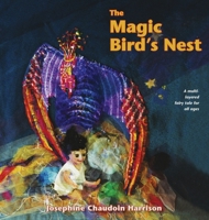 The Magic Bird's Nest 0987706799 Book Cover