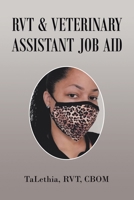 Rvt & Veterinary Assistant Job Aid 1664187464 Book Cover