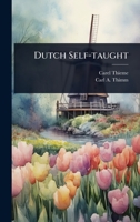 Dutch Self-taught 102406977X Book Cover