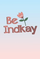 Be Indkay: Inspiring 2 Year Undated Weekly Planner For Positive People 1696062535 Book Cover