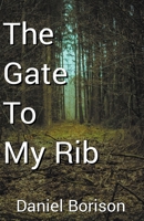 The Gate to My Rib B0CWPM58R5 Book Cover
