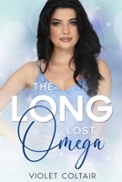 The Long Lost Omega: A Contemporary Reverse Harem Novella (Knots and Nests) B0GNYMCNP1 Book Cover