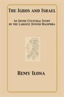 The Igbos and Israel: An Inter-Cultural Study of the Largest Jewish Diaspora 193860900X Book Cover
