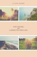 The Nickel B0B11MCYSR Book Cover