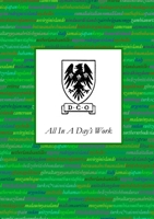 All In A Day's Work 0244406022 Book Cover