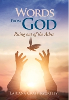 Words from God: Rising out of the Ashes B0F2QT78KF Book Cover