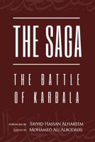 The Saga: The Battle of Karbala 1943393303 Book Cover