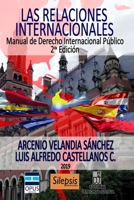 Las relaciones internacionales: Manual de Derecho Internacional Público (Spanish Edition) 9585239825 Book Cover