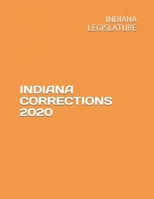 INDIANA CORRECTIONS 2020 1657146650 Book Cover