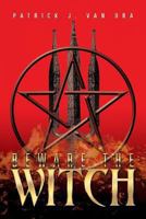 Beware the Witch 1493156535 Book Cover