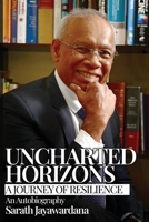 Uncharted Horizons: A Journey of Resilience 1763877914 Book Cover