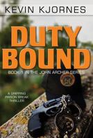 Duty Bound (John Archer Series #1) 1795604212 Book Cover