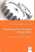 Modeling of an Ultrasonic Rotary Motor 3836474271 Book Cover