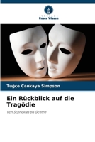 Ein Rückblick auf die Tragödie (German Edition) 6630403274 Book Cover