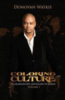 Coloring Culture: A Kaleidoscopic Anthology of Essays 154660619X Book Cover