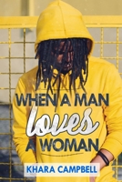 When A Man Loves A Woman B09GZ5L9QZ Book Cover