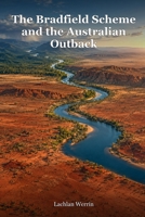 The Bradfield Scheme and the Australian Outback B0HKGTDCMZ Book Cover