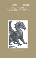 Die unendliche Macht des Drachenblutes (German Edition) 3819230505 Book Cover
