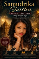 Samudrika Shastra pour les débutants: Ce que le visage révèle selon la tradition indienne (French Edition) B0HGGMTPH4 Book Cover