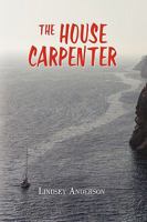 The House Carpenter 1441569413 Book Cover