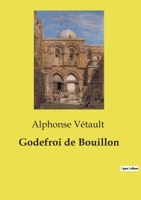Godefroi de Bouillon B0FKSJ83CV Book Cover