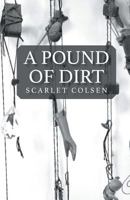 A Pound of Dirt 1635341795 Book Cover