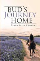 Bud's Journey Home 1093477504 Book Cover