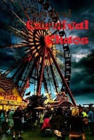 Carnival Chaos 1387375210 Book Cover