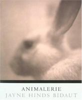 Animalerie (Wittliff Gallery of Southwestern and Mexican Photography Series) 0292705913 Book Cover