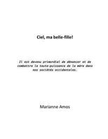 Ciel, ma belle-fille!: Il est devenu primordial de dénoncer et de combattre la toute-puissance de la mère dans nos sociétés occidentales. 1720436711 Book Cover