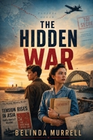 The Hidden War 1923568450 Book Cover