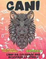Libri da colorare per alleviare lo stress - Disegni Anti stress Animali - Animali - Cani null Book Cover