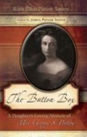 The Button Box: A Daughter's Loving Memoir Of Mrs. George S. Patton 0826215769 Book Cover
