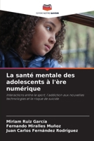 La santé mentale des adolescents à l'ère numérique (French Edition) 6209671055 Book Cover